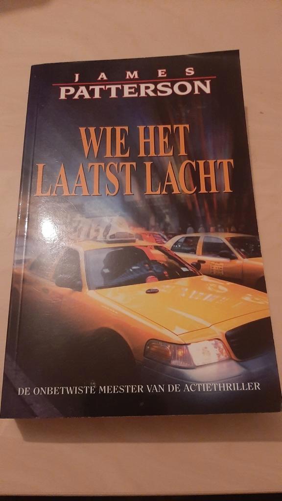 Wie het laatst lacht - James Patterson, Boeken, Thrillers, Zo goed als nieuw, Europa overig, Ophalen of Verzenden