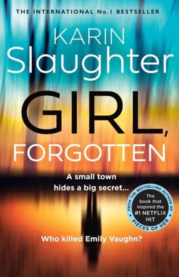 Karin Slaughter: Girl forgotten beschikbaar voor biedingen