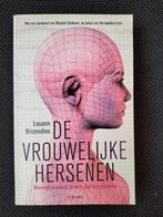 L. Brizendine - De vrouwelijke hersenen, L. Brizendine, Ophalen of Verzenden, Ontwikkelingspsychologie, Zo goed als nieuw