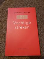 Vochtigestreken - Charlotte Roche, Ophalen of Verzenden, Zo goed als nieuw, Charlotte Roche, Europa overig