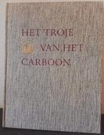 HET TROOJE VAN HET CARBOON  STAATSMIJNEN IN LIMBURG B.AAFJES, Ophalen of Verzenden, 20e eeuw of later, Zo goed als nieuw