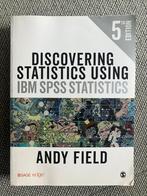 Discovering Statistics Using IBM SPSS Statistics, Boeken, Ophalen of Verzenden, Beta, Zo goed als nieuw, WO