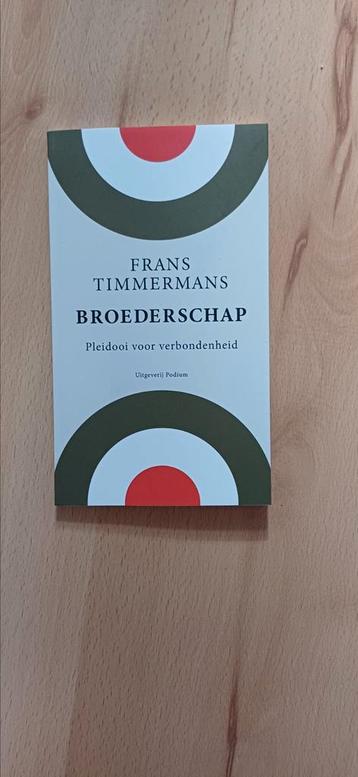 Frans Timmermans - Broederschap beschikbaar voor biedingen
