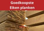 Eiken planken vanaf €4.90 /stuk !, Doe-het-zelf en Verbouw, Nieuw, 250 tot 300 cm, Plank, Ophalen