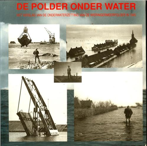 J.J. Bosman en P.C. Bosman -- De polder onder water., Boeken, Geschiedenis | Stad en Regio, Zo goed als nieuw, 20e eeuw of later