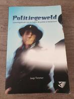 Politiegeweld - Jaap Timmer, Ophalen of Verzenden, Gelezen, Jaap Timmer