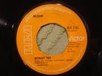 Nilsson 7" Vinyl Single: ‘Without you’ (UK), Ophalen of Verzenden, 7 inch, Pop, Single