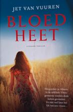 Thriller: Bloedheet - Jet van Vuuren, Ophalen of Verzenden