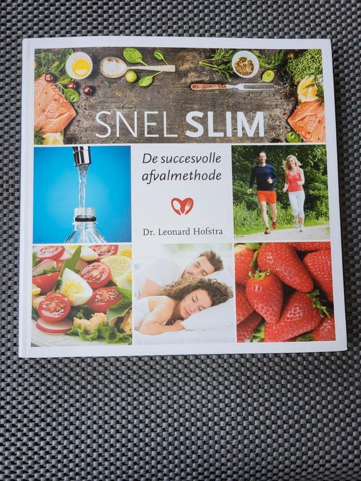 Leonard Hofstra - Snel Slim, de succesvolle afvalmethode, Boeken, Gezondheid, Dieet en Voeding, Zo goed als nieuw, Ophalen of Verzenden