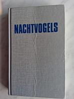NACHTVOGELS , Fotojacht op uilen door Otto Färber, Ophalen of Verzenden, Gelezen, Vogels
