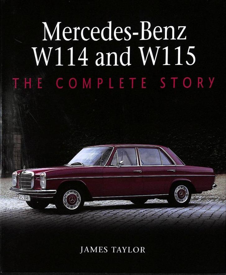 Mercedes-Benz W114 and W115 The Complete Story, Boeken, Auto's | Boeken, Nieuw, Mercedes, Verzenden