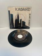Kadanzi - In Het Donker - 7" Single, Cd's en Dvd's, Vinyl Singles, Gebruikt, 7 inch, Single, Ophalen of Verzenden