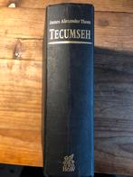 Tecumseh - James Alexander Thom, Ophalen of Verzenden, Gelezen, Overige