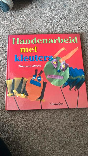 Thea van Mierlo - Handenarbeid met kleuters