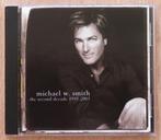 CD Michael W. Smith: The Second Decade 1993 - 2003, Cd's en Dvd's, Cd's | Religie en Gospel, Gospel, Ophalen of Verzenden, Zo goed als nieuw