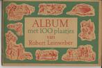Plaatjesalbum  100 plaatjes van Robert Leinweber, Ophalen of Verzenden, Gelezen, Robert Leinweber, Plaatjesalbum