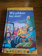 Wij pikken het niet! Anneke Scholtens, Boeken, Kinderboeken | Jeugd | onder 10 jaar, Ophalen of Verzenden, Anneke Scholtens, Fictie algemeen