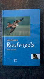 Benny Gensbol - Veldgids Roofvogels, Ophalen of Verzenden, Zo goed als nieuw, Vogels, Benny Gensbol
