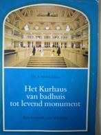 Adama Zijlstra Het Kurhaus van badhuis tot levend monument, Boeken, Geschiedenis | Stad en Regio, Ophalen, 20e eeuw of later, Gelezen