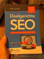 Doelgerichte SEO - Tonny Loorbach, Ophalen of Verzenden, Zo goed als nieuw, E-commerce en Internet