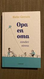 Bieke Geenen - Opa en oma zonder stress, Boeken, Bieke Geenen, Ophalen of Verzenden, Zo goed als nieuw