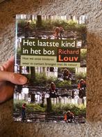 R. Louv - Het laatste kind in het bos, Zwangerschap en Bevalling, R. Louv, Ophalen of Verzenden, Zo goed als nieuw