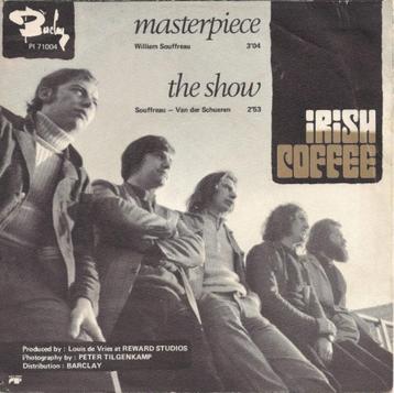 IRISH COFFEE – Masterpiece / The Show ( 1971 RARE Belpop ) beschikbaar voor biedingen