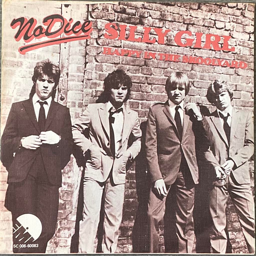 No Dice - Silly girl (NL’77) plaat HEEL MOOI (Tip), Verzenden