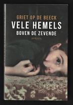 VELE HEMELS BOVEN DE ZEVENDE - Griet Op de Beeck, Nieuw, Ophalen of Verzenden