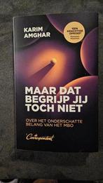 Maar Dat Begrijp Jij Toch Niet - Karim Amghar, Maatschappij en Samenleving, Ophalen of Verzenden, Zo goed als nieuw, Karim Amghar