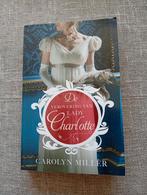 De Verovering van Lady Charlotte - Carolyn Miller, Ophalen of Verzenden, Zo goed als nieuw, Carolyn Miller, Nederland