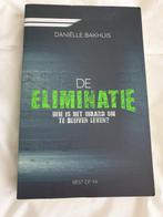 De Eliminatie - Daniëlle Bakhuis (ZGAN), Boeken, Ophalen of Verzenden