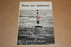 Rood aan bakboord - Toelichting betonning bebakening - 1977, Ophalen of Verzenden, Gebruikt