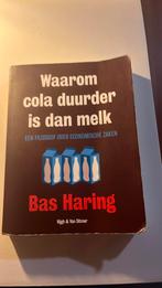 Bas Haring - Waarom cola duurder is dan melk, Verzenden, Zo goed als nieuw, Bas Haring