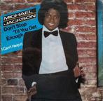 Michael Jackson - Don/t stop 'til you get enough, 7 inch, Single, Ophalen of Verzenden, Zo goed als nieuw