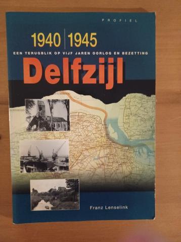 1940-1945 - terugblik op 5 jaren oorlog/bezetting Delfzijl beschikbaar voor biedingen