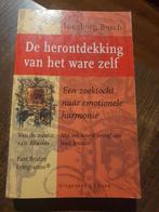 De herontdekking van het ware zelf - Ingeborg Bosch, Ophalen of Verzenden, Zo goed als nieuw, Overige onderwerpen, Ingeborg Bosch