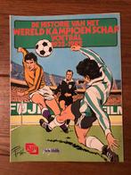 De historie van het Wereldkampioenschap Voetbal 1932–1982, Eén stripboek, Ophalen of Verzenden, Zo goed als nieuw