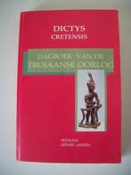 Dagboek van de Trojaanse Oorlog - Dictys Cretensis - Janssen, 14e eeuw of eerder, Ophalen of Verzenden, Zo goed als nieuw, Dictys Cretensis 