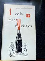 1 cola met 6 rietjes en denkend aan de Nederlanden, Ophalen of Verzenden, Gelezen, Anekdotes en Observaties