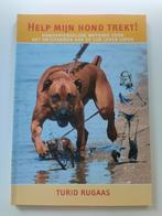 Turid Rugaas - Help mijn hond trekt!, Honden, Ophalen of Verzenden, Zo goed als nieuw, Turid Rugaas