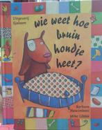 Wie weet hoe bruin hondje heet?, Ophalen of Verzenden, Zo goed als nieuw, B. Nascimbeni; M. Gibbie