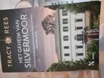 Tracey Rees :Het geheim van Silvermoor, Ophalen of Verzenden, Gelezen