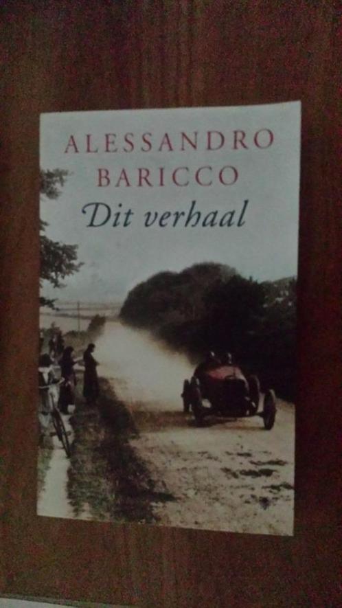 Alessandro Baricco - Dit verhaal, Boeken, Literatuur, Zo goed als nieuw, Wereld overig, Ophalen of Verzenden