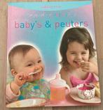 Gezond en vers voor baby’s en peuters - Lekker eten kookboek, Ophalen of Verzenden, Zo goed als nieuw