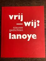 Tom Lanoye - vrij - wij? nieuwe gedichten, Ophalen of Verzenden, Nieuw