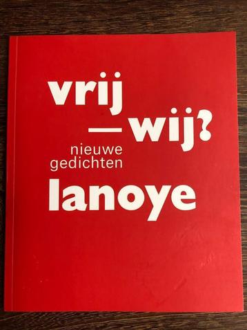 Tom Lanoye - vrij - wij? nieuwe gedichten beschikbaar voor biedingen
