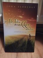 Als doden wakker worden - John Eldredge, Ophalen of Verzenden