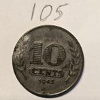 105	 ƒ 0,01 	10 Cent Zink  1943 CIR, Ophalen of Verzenden, Koningin Wilhelmina, 10 cent, Losse munt