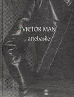 Victor Man Attebasile Kunst boek tentoonstellingen hardcover, Ophalen of Verzenden, Zo goed als nieuw